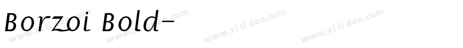 Borzoi Bold字体转换